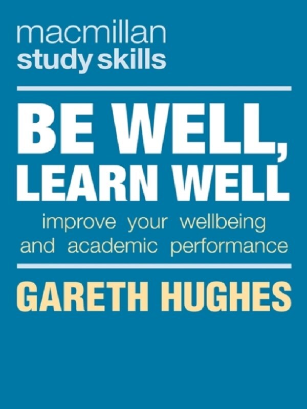 Be Well, Learn Well