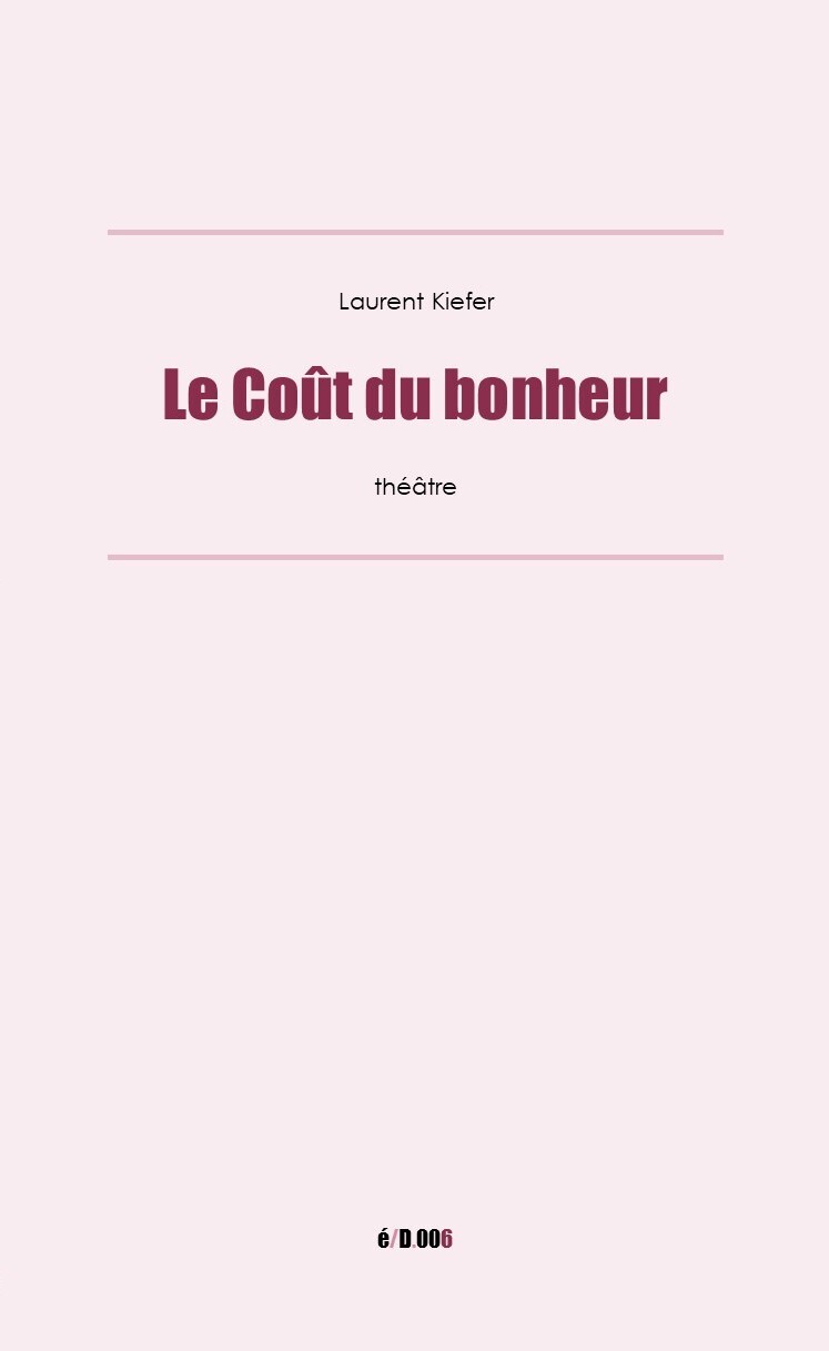 Le Coût du bonheur