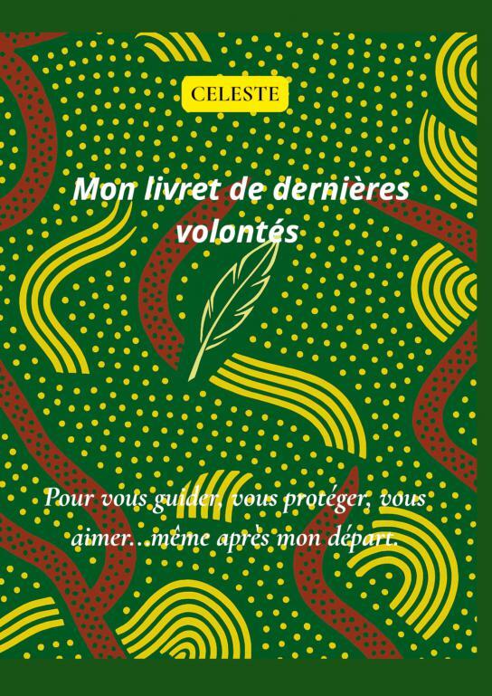 Mon livret de dernières volontés (wax)