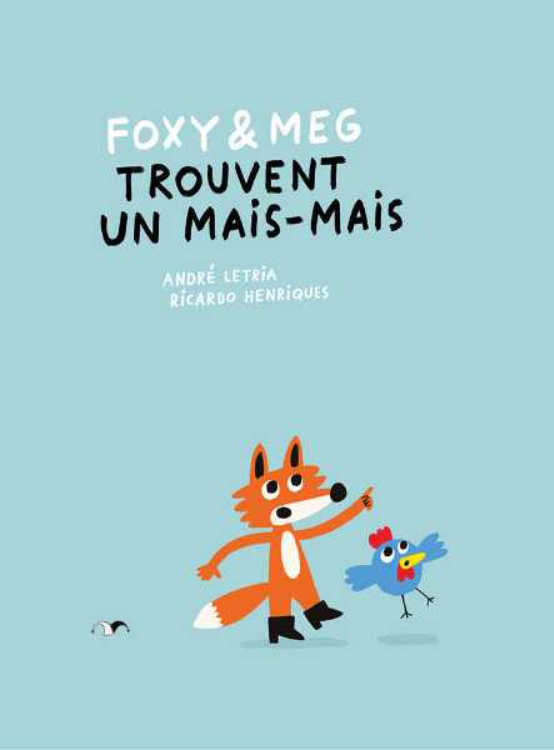 Foxy & Meg trouvent un mais-mais