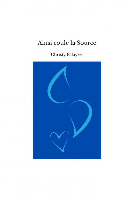 Ainsi coule la Source
