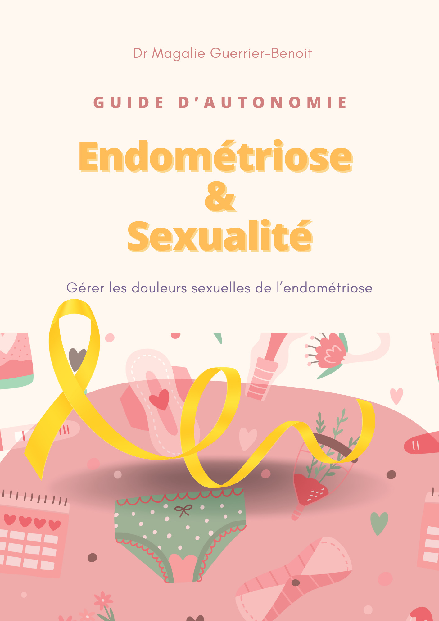 Guide d'Autonomie Endométriose et Sexualité