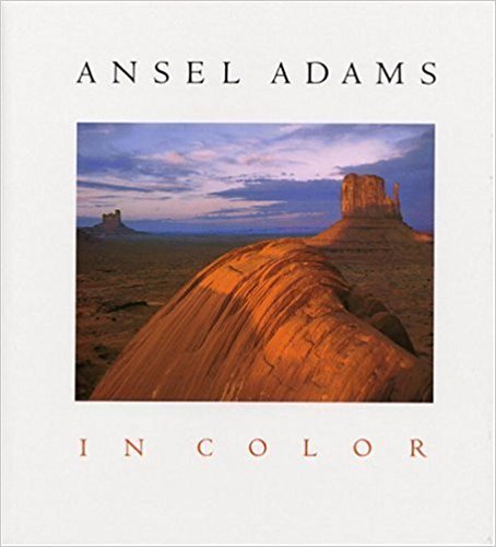 Ansel Adams In Color /anglais