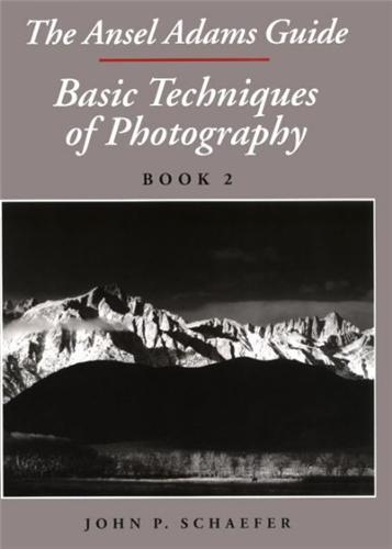 Ansel Adams Basic Techniques 2 /anglais