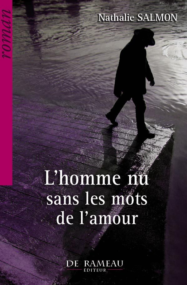 L'HOMME NU SANS LES MOTS DE L'AMOUR