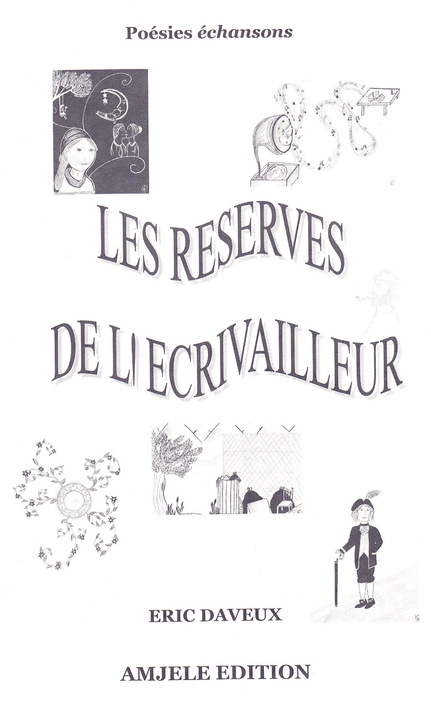 Les réserves de l'Ecrivailleur