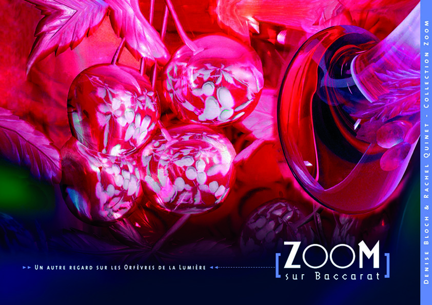 ZOOM SUR BACCARAT - Un autre regard sur les orfèvres de la lumière -