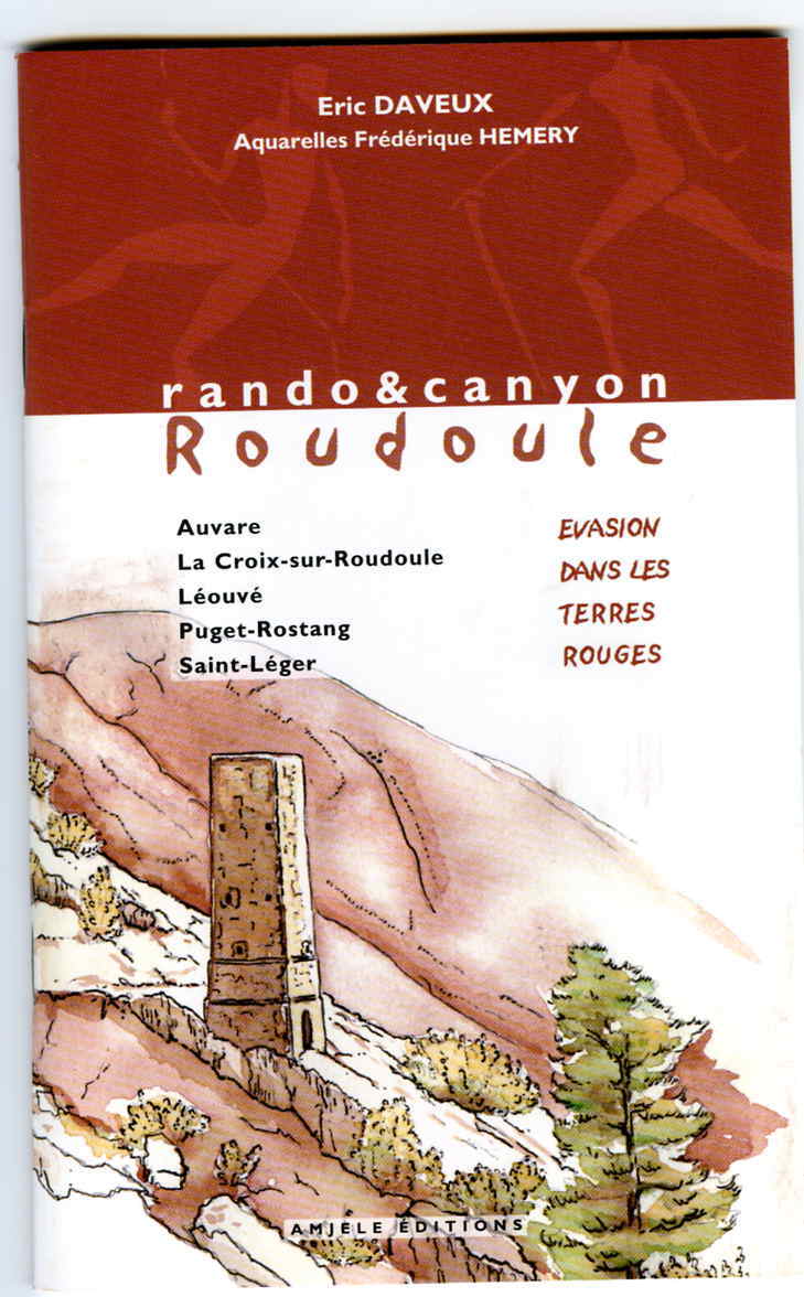 Carnet de voyage en Roudoule