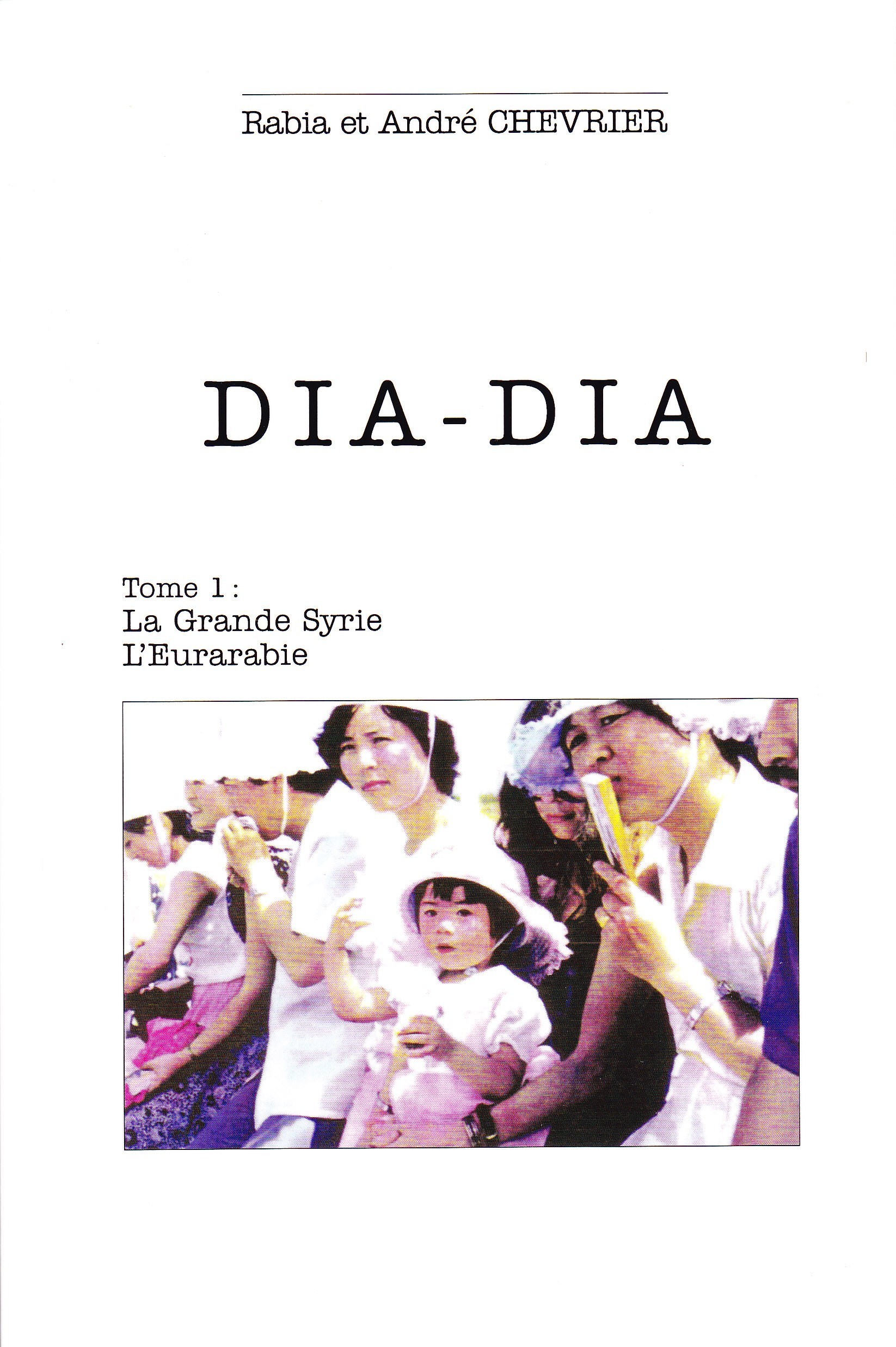 DIA-DIA tome 1
