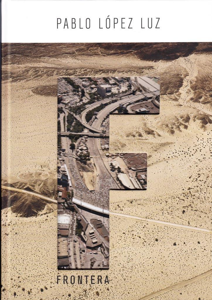 Pablo Lopez Luz Frontera /ANGLAIS/ESPAGNOL