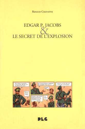 Edgar P. Jacobs et le secret de l'explosion