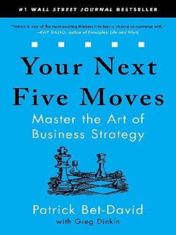 Your Next Five Moves