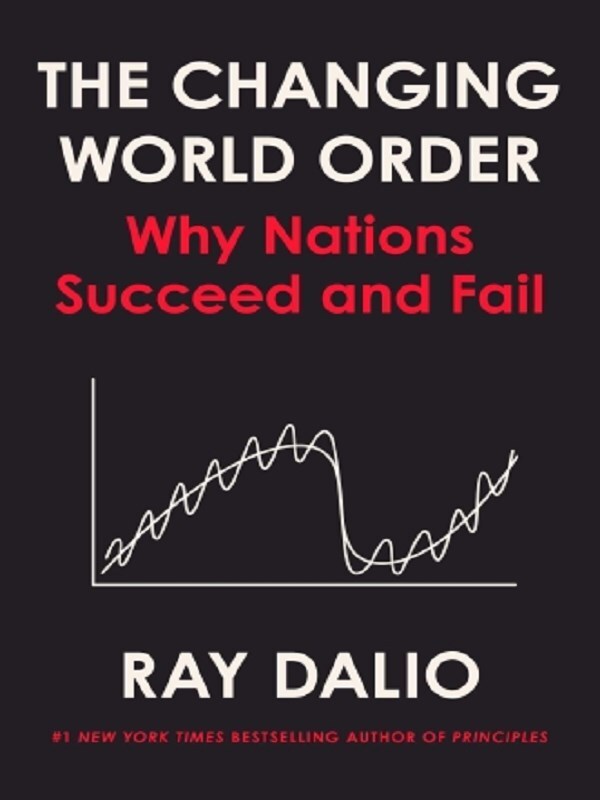 Principles for Dealing with the Changing World Order