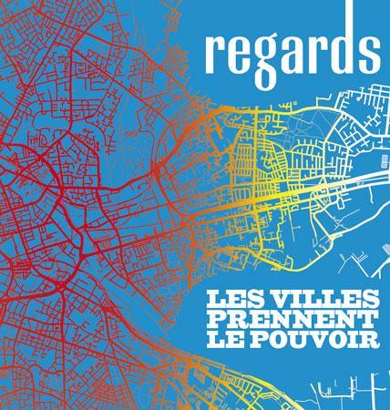 Regards n°52 hiver 2020 les villes doivent prendre le pouvoir