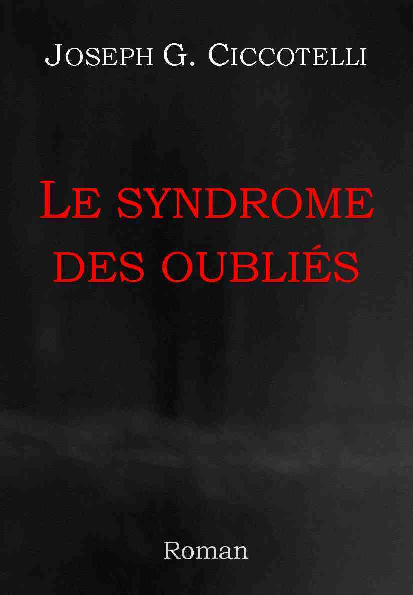 Le syndrome des oubliés