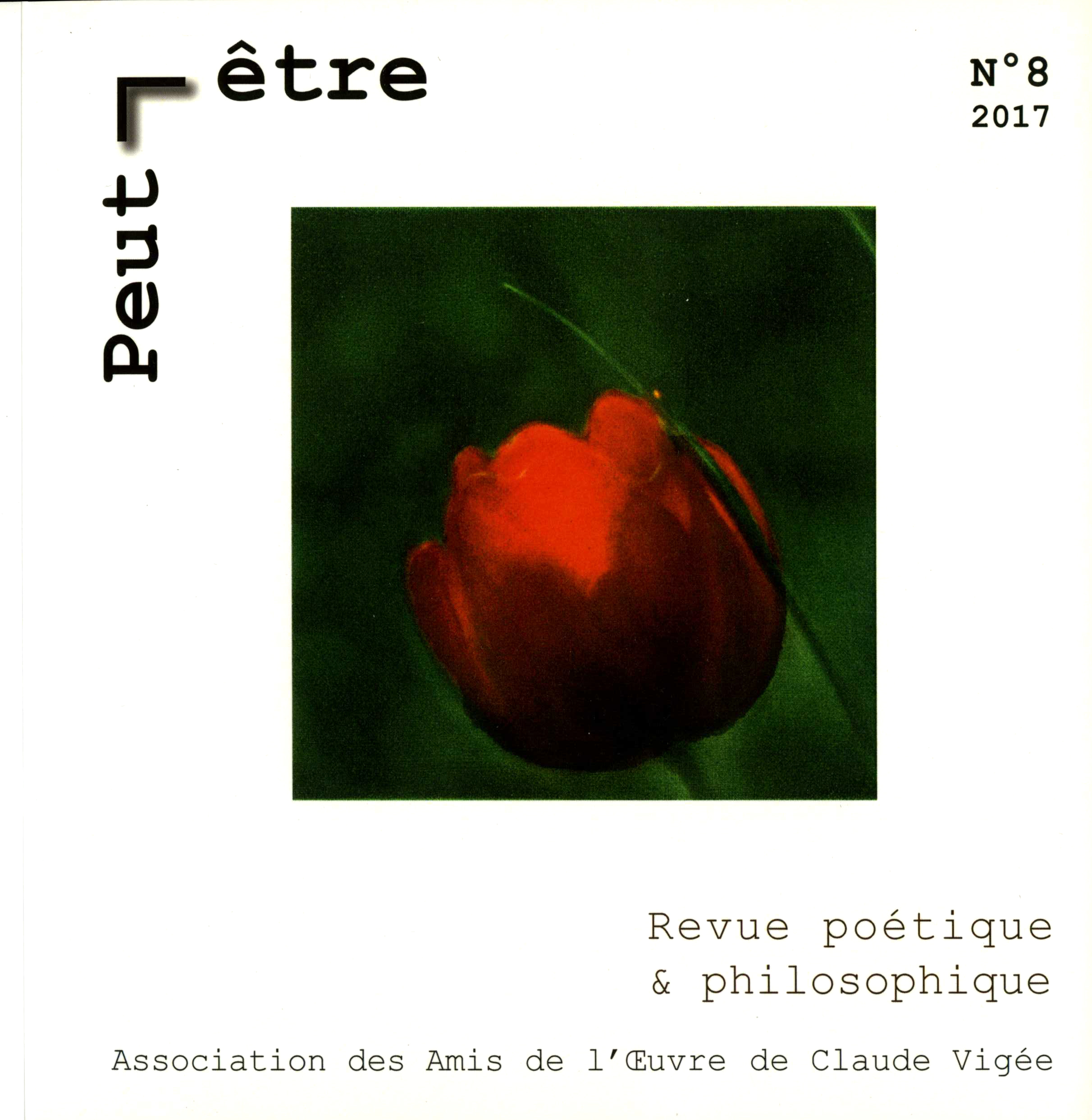 Peut-être, revue poétique et philosophique, n° 8, janvier 2017