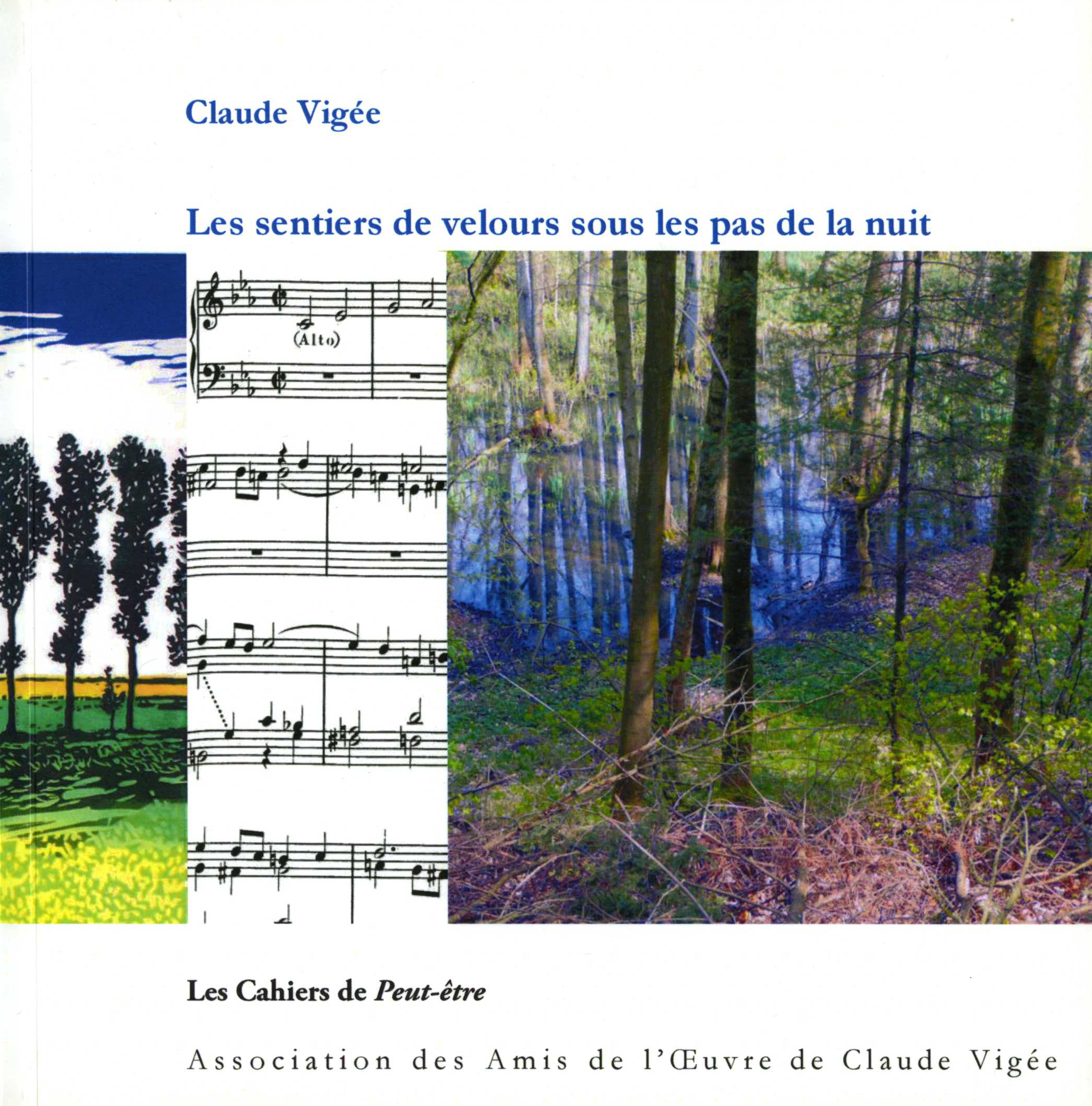Les sentiers de velours sous les pas de la nuit