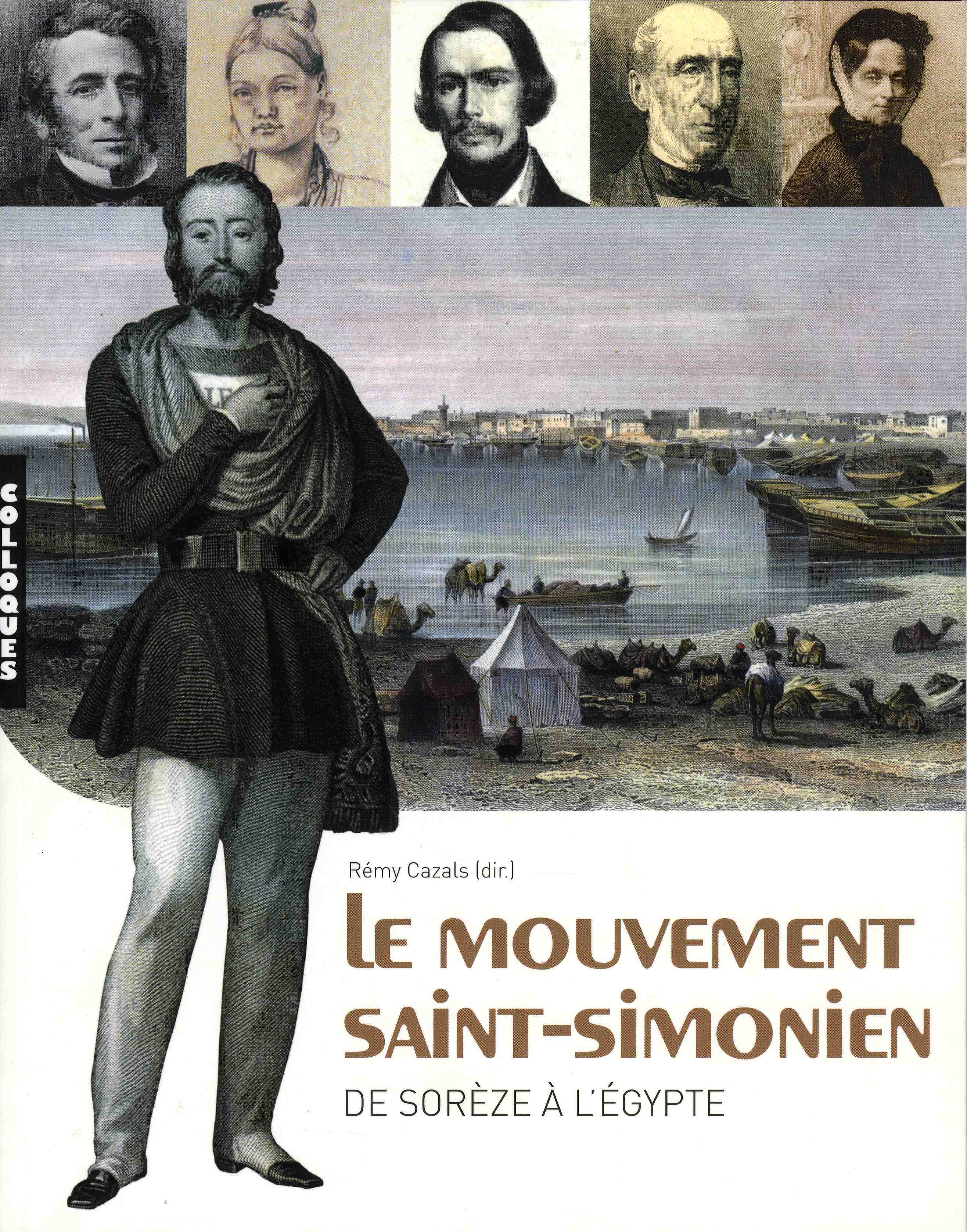 Le mouvement saint-simonien - de Sorèze à l'Egypte