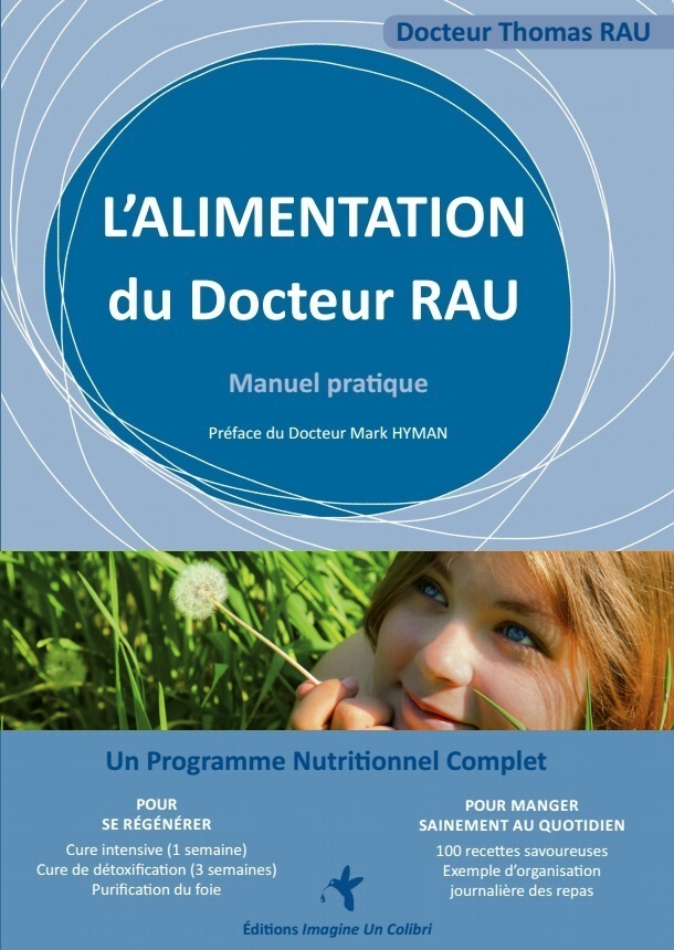L'alimentation du docteur Rau - grâce aux découvertes de la médecine biologique