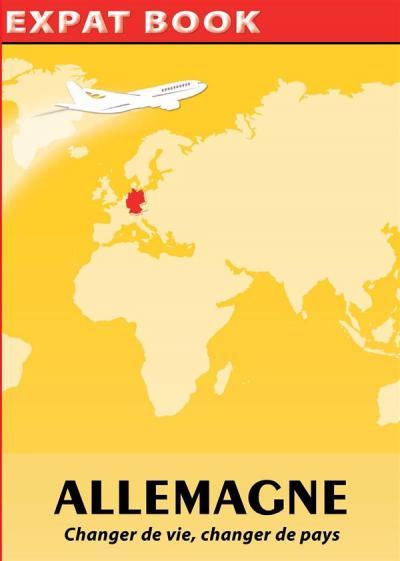 Allemagne - changer de vie, changer de pays