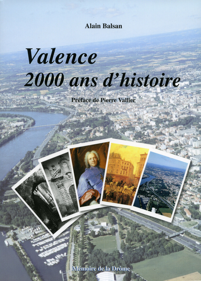 Valence, 2000 ans d'histoire