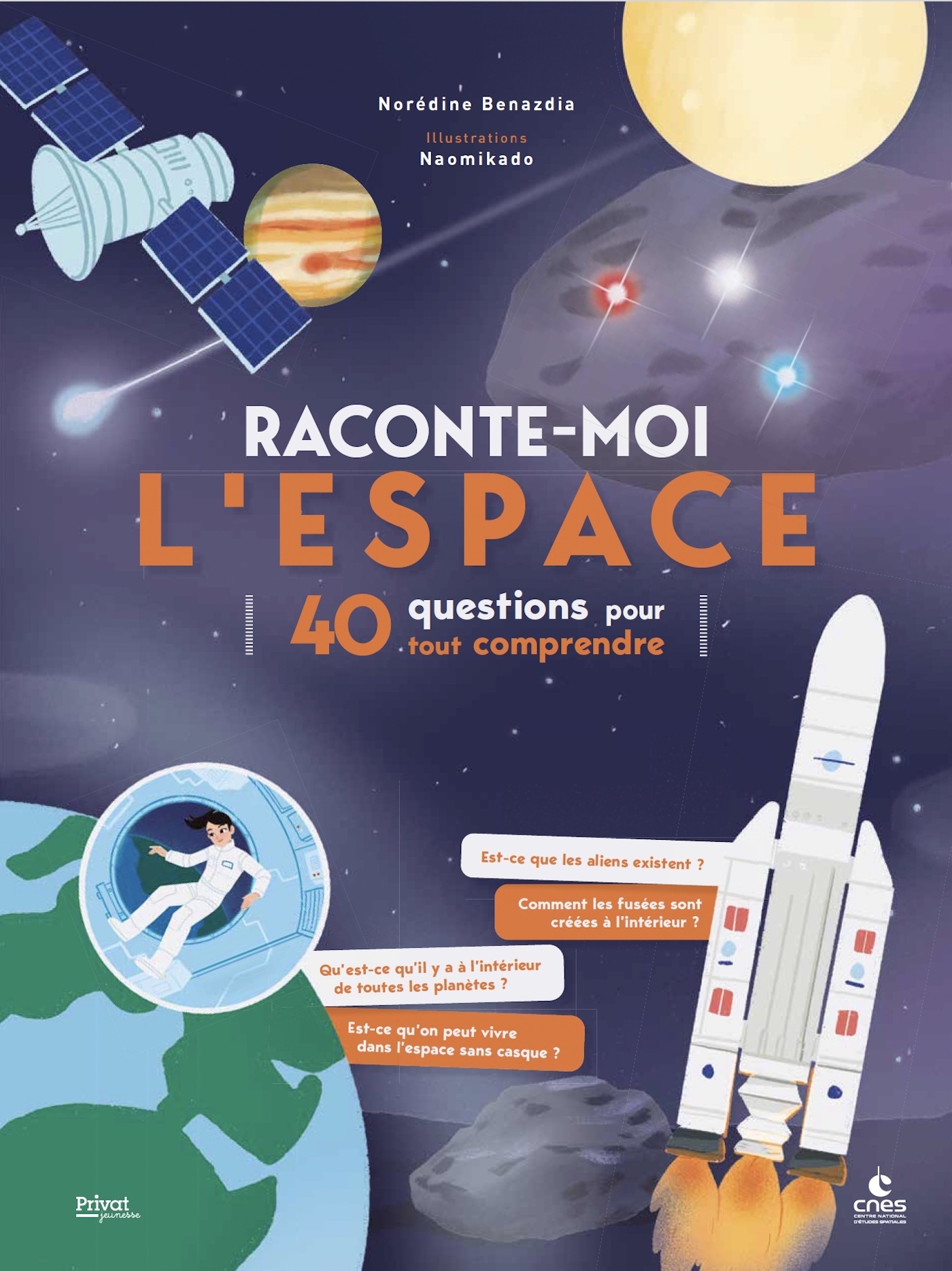 RACONTE-MOI L'ESPACE  -  40 QUESTIONS POUR TOUT COMPRENDRE (TP)