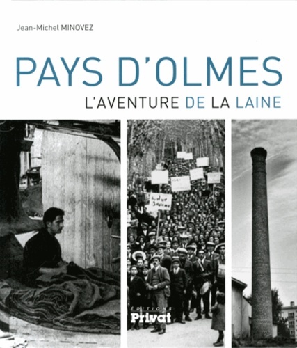 PAYS D'OLMES - L'AVENTURE DE LA LAINE