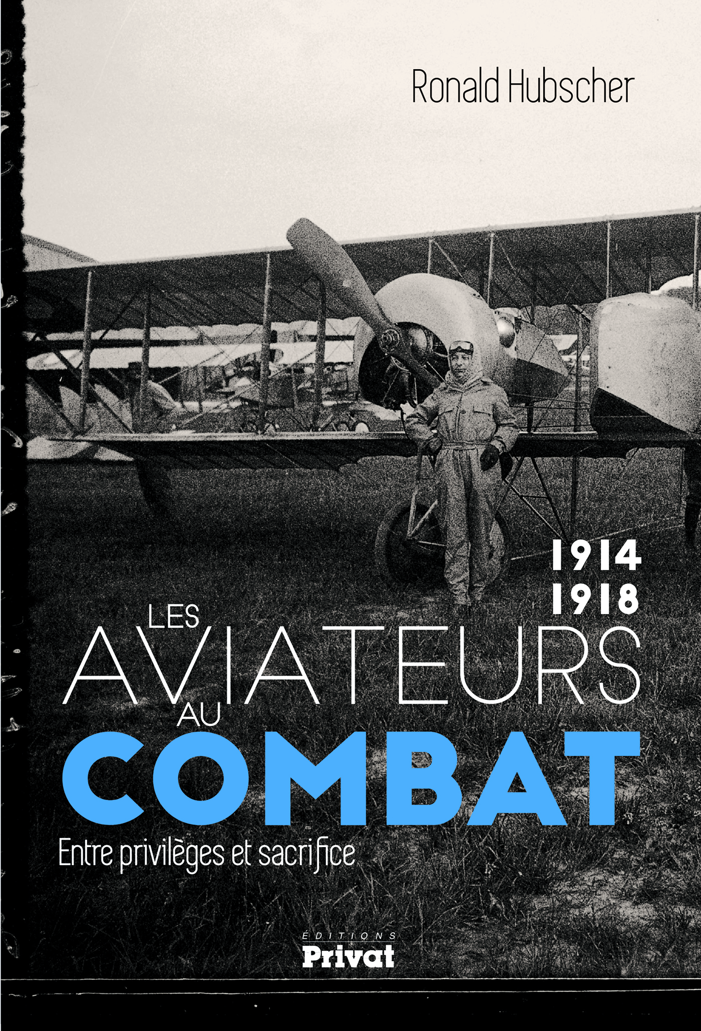 AVIATEURS AU COMBAT PENDANT LA GUERRE DE 1914-1918 (LES)