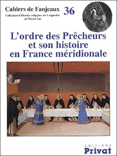 ordre des precheurs et son histoire - fanjeaux n36