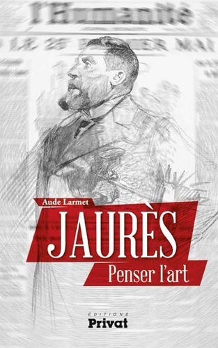 JAURES PENSER L'ART