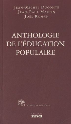 ANTHOLOGIE DE L'EDUCATION POPULAIRE