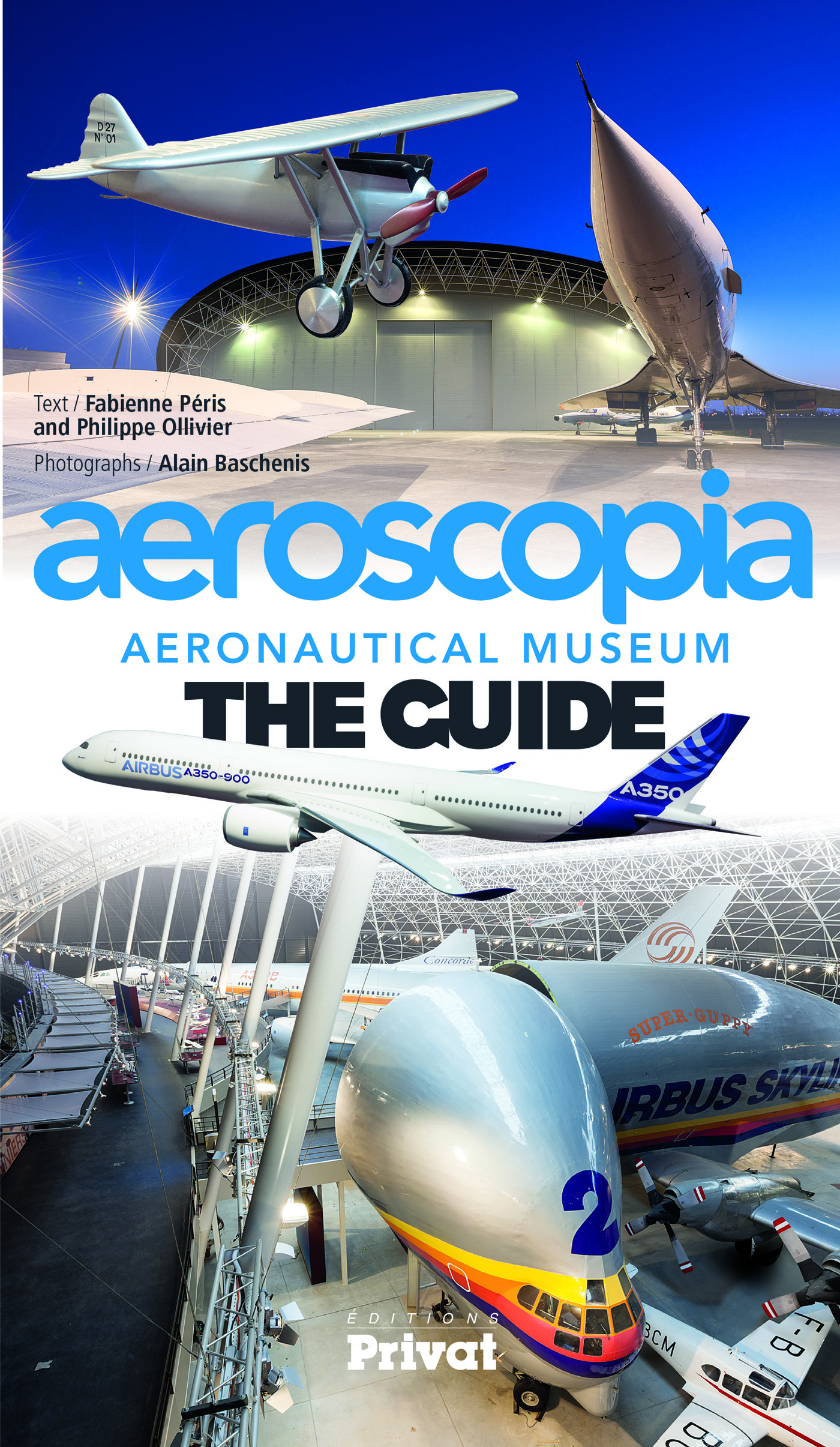 AEROSCOPIA AERONAUTICAL MUSEUM THE GUIDE