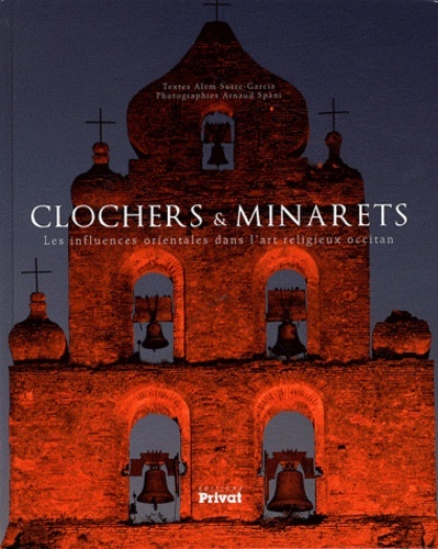 CLOCHERS ET MINARETS