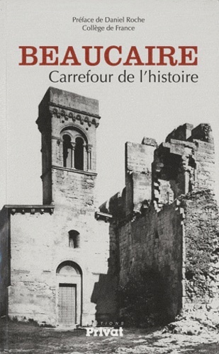 BEAUCAIRE CARREFOUR DE L HISTOIRE