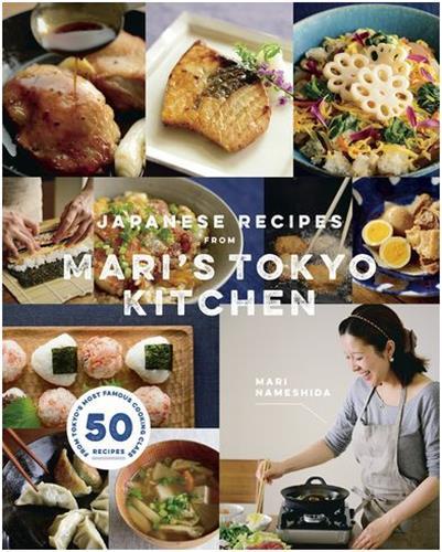 Japanese Recipes From Mari's Tokyo Kitchen /anglais