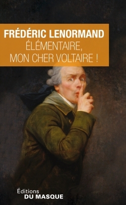 Élémentaire, mon cher Voltaire !