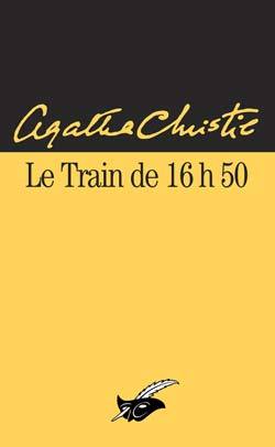Le train de 16 heures 50