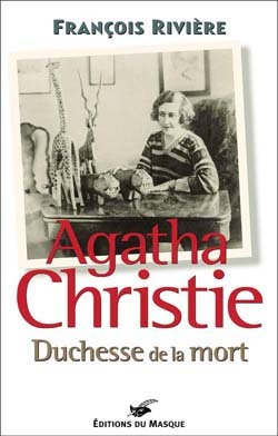 AGATHA CHRISTIE DUCHESSE DE LA MORT