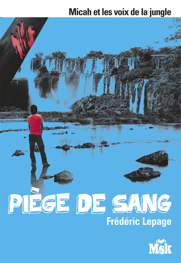Piège de sang