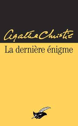 La dernière énigme
