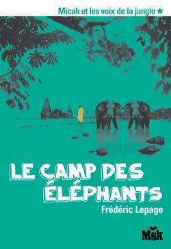 Le camp des éléphants
