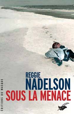 SOUS LA MENACE