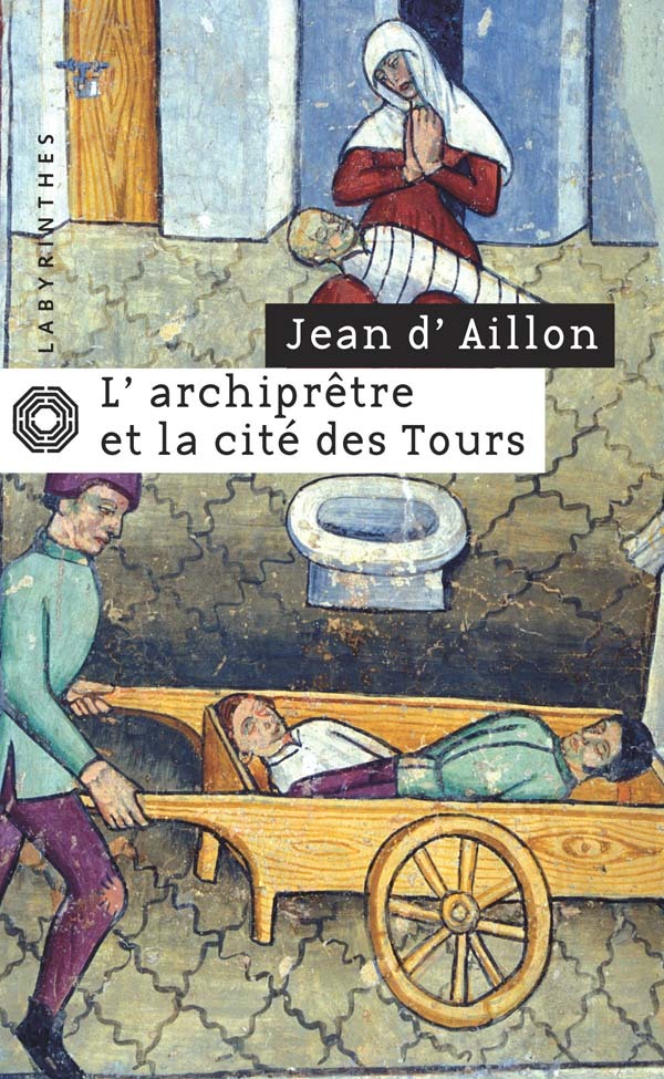 L Archiprêtre et la Cité des Tours