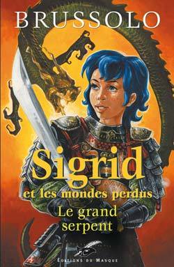 Le Grand serpent (Sigrid n°3)