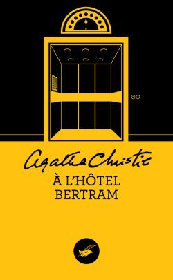 A l'hôtel Bertram (Nouvelle traduction révisée)