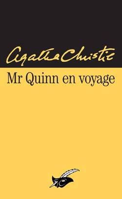 Mr Quinn en voyage