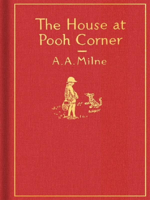 The House at Pooh Corner: Classic Gift Edition