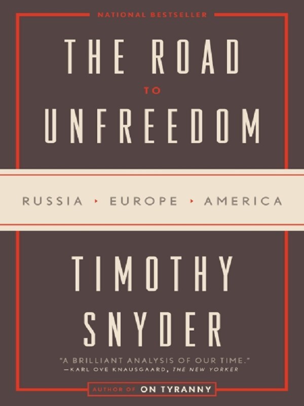 The Road to Unfreedom