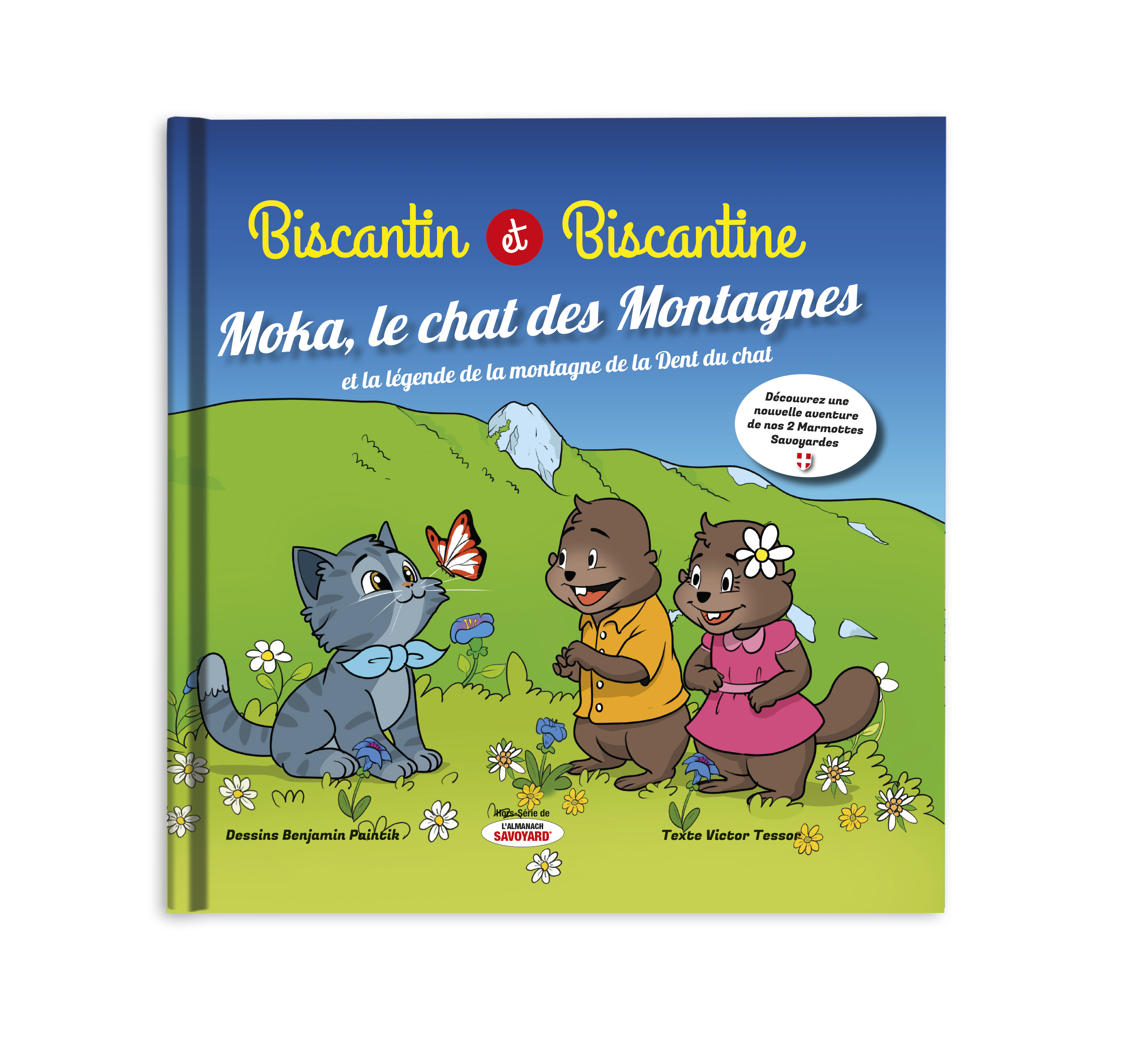 Biscantin & et Biscantine avec Moka le chat des montagnes : tome 9