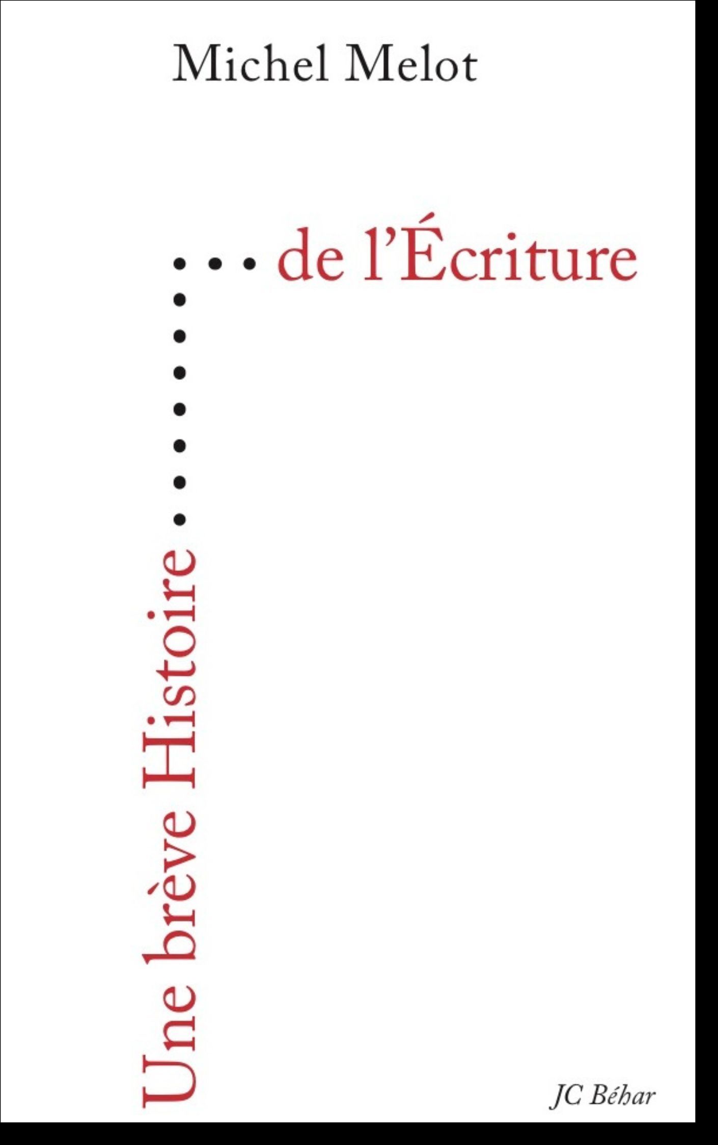Une brève Histoire de l'Écriture